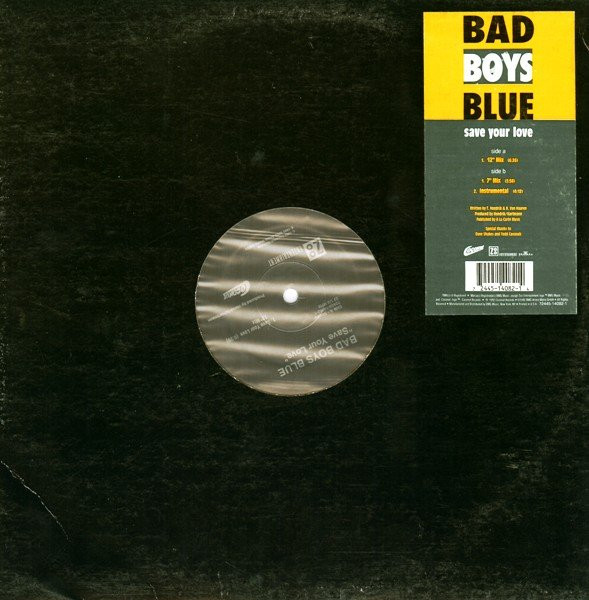 Bad Boys Blue - Save Your Love | Zoo Entertainment (72445 14082 1)