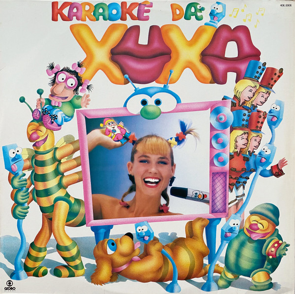 Xuxa - Karaokê Da Xuxa | Globo Discos (406.0006)