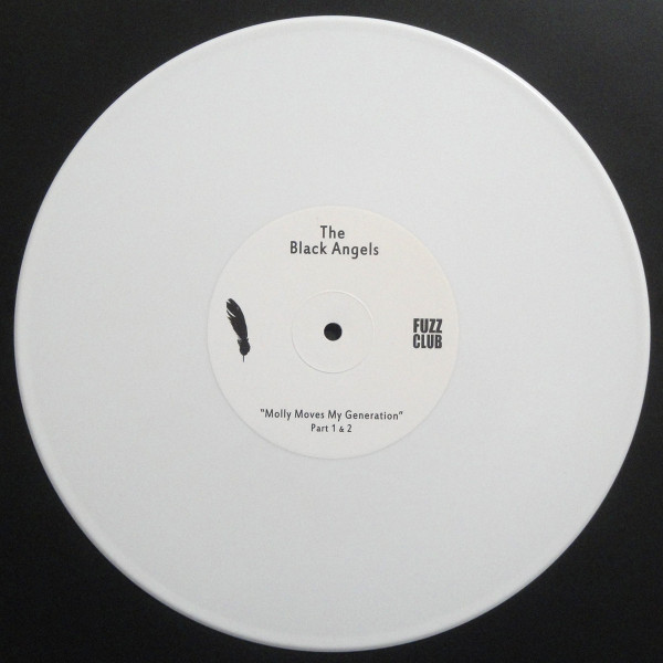 The Black Angels / Sonic Jesus - Molly Moves My Generation / Lost Reprise | Fuzz Club Records (none) - 4 The Black Angels / Sonic Jesus - Molly Moves My Generation / Lost Reprise | Fuzz Club Records (none) - 4