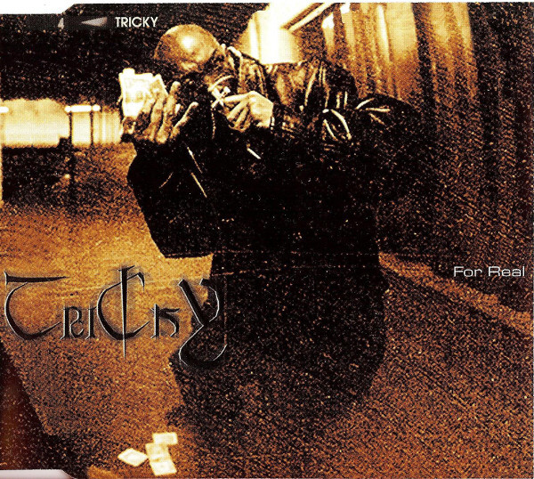Tricky - For Real | Island Records (CID 753) - main Tricky - For Real | Island Records (CID 753) - main
