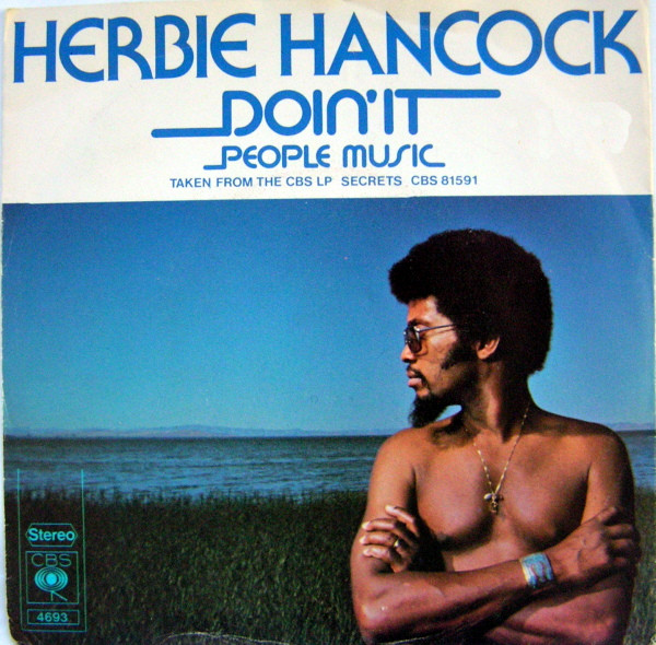 Herbie Hancock - Doin' It | CBS (CBS 4693)