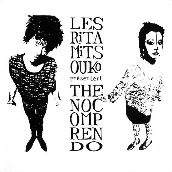 Les Rita Mitsouko Présentent The No Comprendo - Les Rita Mitsouko Présentent The No Comprendo | Virgin (07777 866442 0) - main