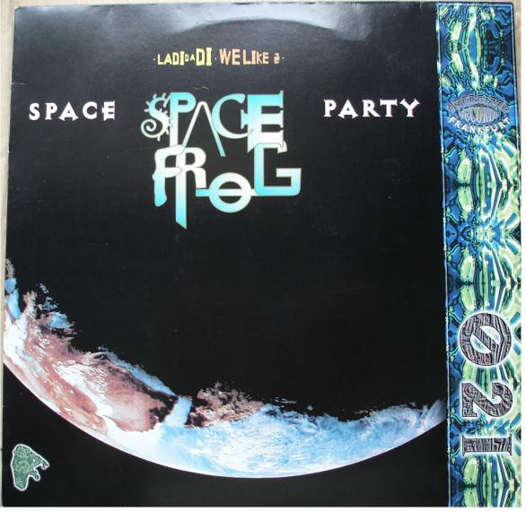 Space Frog - Space Party | Energized Records (DMD ENG 021-1) - main Space Frog - Space Party | Energized Records (DMD ENG 021-1) - main
