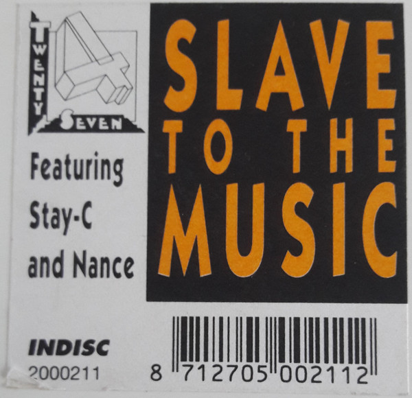 Twenty 4 Seven Featuring Stay-C And Nance - Slave To The Music | Indisc (2000211) - 2 Twenty 4 Seven Featuring Stay-C And Nance - Slave To The Music | Indisc (2000211) - 2