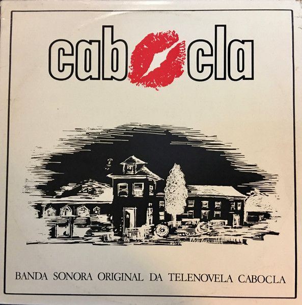 Various - Banda Sonora Original Da Telenovela Cabocla | RCA (PL 40911)