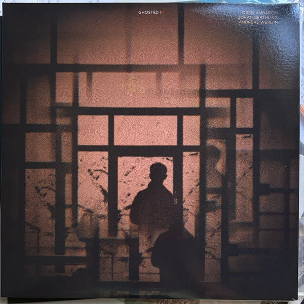 Oren Ambarchi / Johan Berthling / Andreas Werliin - Ghosted III | Drag City (DC955)