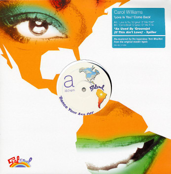 Carol Williams - Love Is You / Come Back | Suss'd Records (SALSA 12 003)