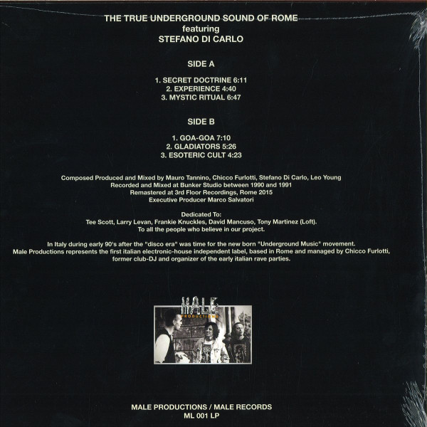 The True Underground Sound Of Rome Featuring Stefano Di Carlo - 1991 - 2016 Secret Doctrine | Male Productions (ML 001 LP) - 2