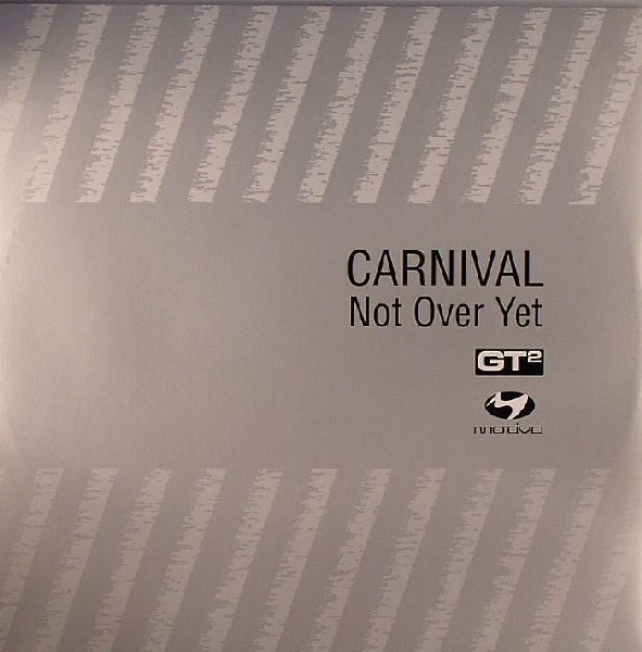 Carnival - Not Over Yet | GT² (GT2 22 N) - main
