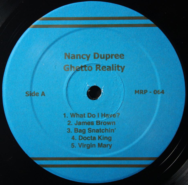 Nancy Dupree With Group Of Rochester, NY Youngsters - Ghetto Reality | Moi J'Connais Records (MJCR023) - 3