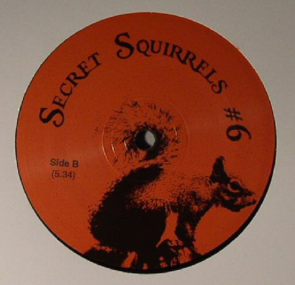 Unknown Artist - Secret Squirrels #6 | Secret Squirrel (SECRET SQUIRREL 06) - 2 Unknown Artist - Secret Squirrels #6 | Secret Squirrel (SECRET SQUIRREL 06) - 2