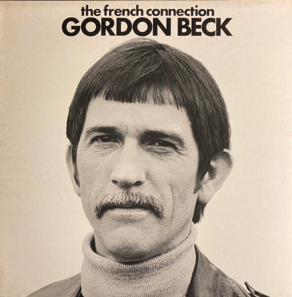 Gordon Beck - The French Connection | Owl Records (OWL 011) - main Gordon Beck - The French Connection | Owl Records (OWL 011) - main