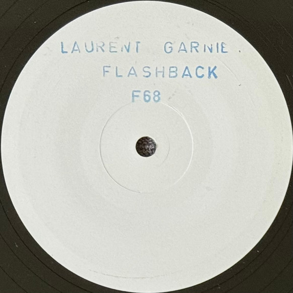 Laurent Garnier - Flashback | F Communications (F68)