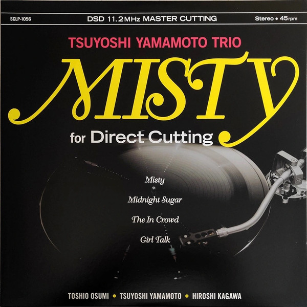 Tsuyoshi Yamamoto Trio - Misty For Direct Cutting DSD 11.2Mhz Master Cutting | Somethin' Cool (SCLP-1056) - 2