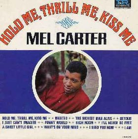 Mel Carter - Hold Me, Thrill Me, Kiss Me | Imperial (LP-9289) - main