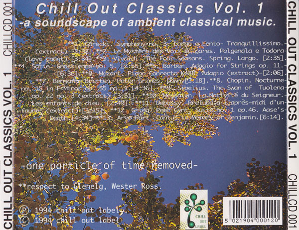 Various - Chill Out Classics Vol. 1 | Chill Out Label (CHILLCD 001)