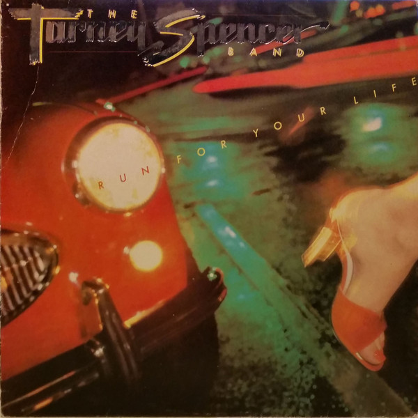 The Tarney/Spencer Band - Run For Your Life | A&M Records (AMLH 20068) - main
