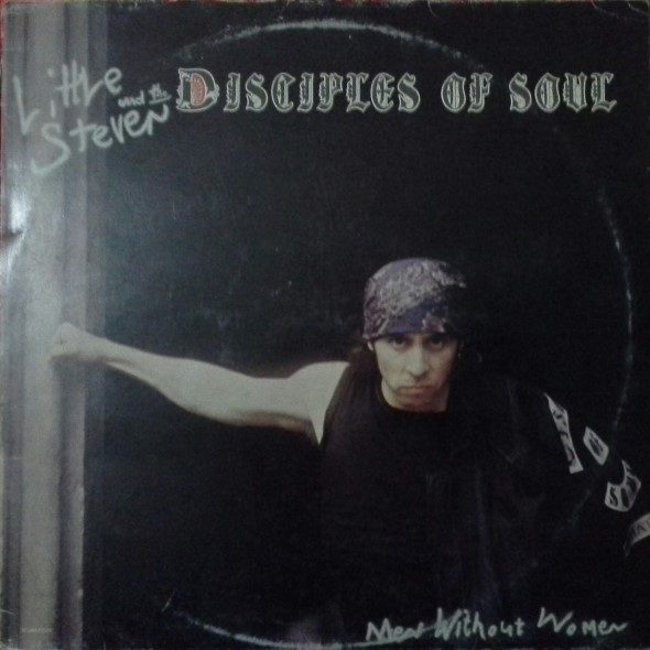 Little Steven And The Disciples Of Soul - Men Without Women | EMI America (3C 064-57029)