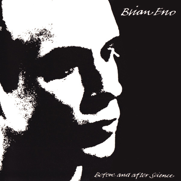 Brian Eno - Before And After Science | EG (EGCD 32) - main