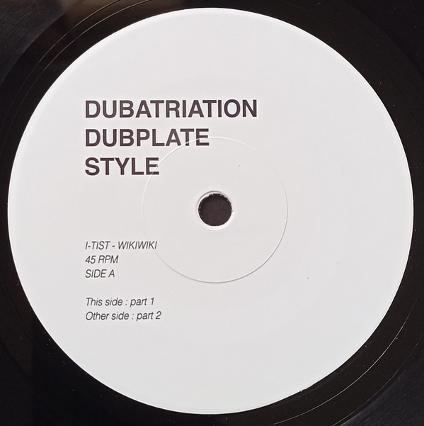 I-Tist - Wikiwiki | Dubatriation (DDS001)