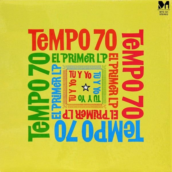 Tempo 70 - El Primer LP - Tu Y Yo | Mericana Records (MYS-101)