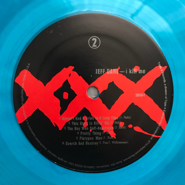 Jeff Dahl - I Kill Me | Triple X Records (51041-1) - 4