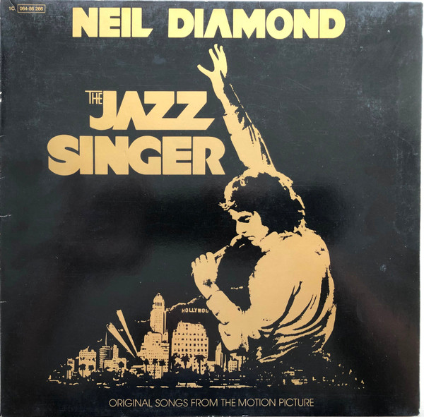 Neil Diamond - The Jazz Singer (Original Songs From The Motion Picture) | Capitol Records (1C 064-86 266)