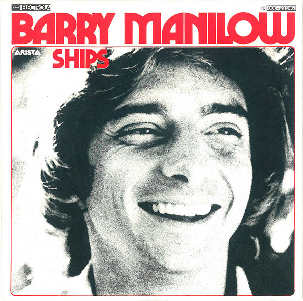 Barry Manilow - Ships | Arista (1 C 006-63 346)