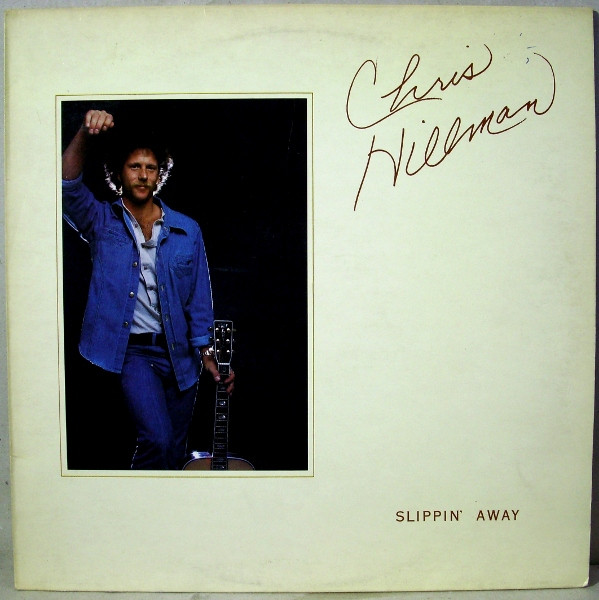Chris Hillman - Slippin' Away | Asylum Records (K53041) - main