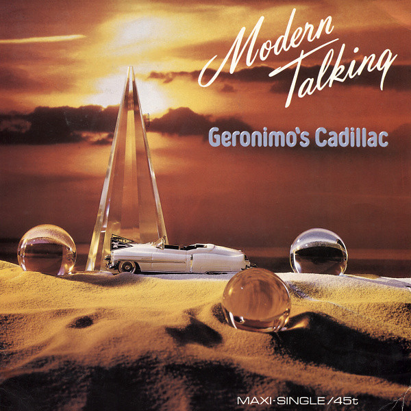 Modern Talking - Geronimo's Cadillac | Hansa (17.608620.35) - main