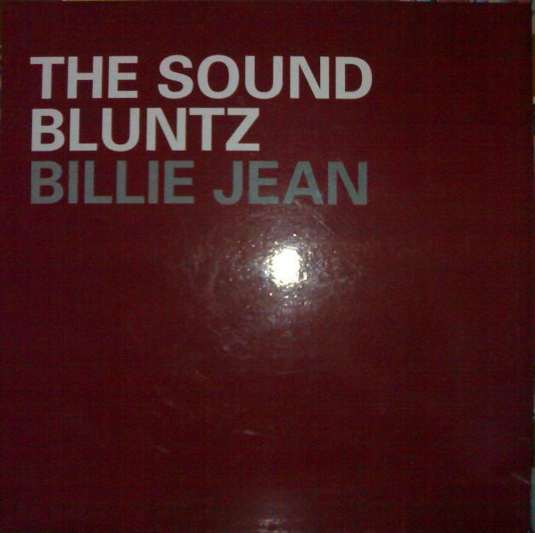 The Sound Bluntz - Billie Jean | Blanco Y Negro (MX 1284 (N))