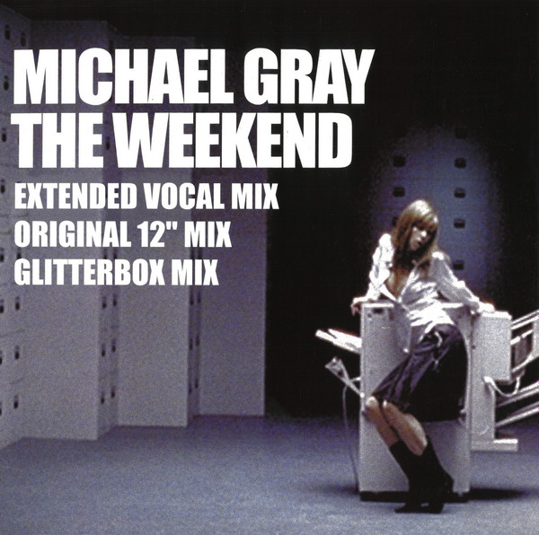 Michael Gray - The Weekend | Groovin Recordings (GR-12112) - main Michael Gray - The Weekend | Groovin Recordings (GR-12112) - main