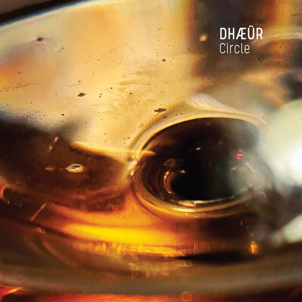 DHÆÜR - Circle | No Signal (NSG008) - main