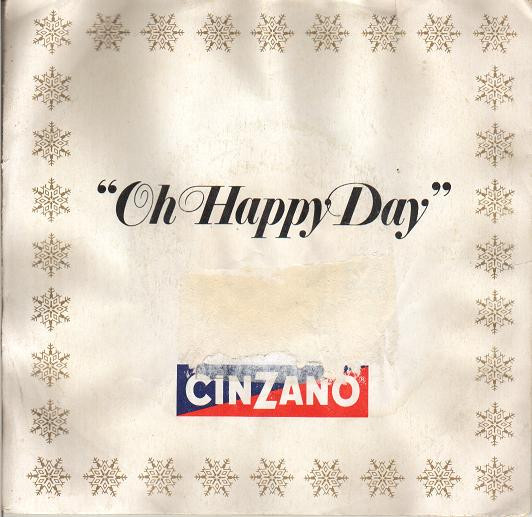Unknown Artist - Oh Happy Day | Cinzano (CIN - 1)