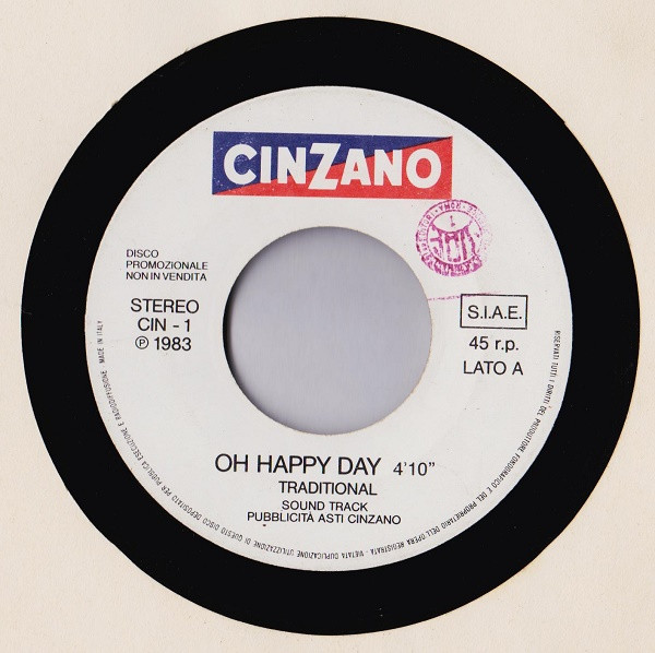 Unknown Artist - Oh Happy Day | Cinzano (CIN - 1) - 3 Unknown Artist - Oh Happy Day | Cinzano (CIN - 1) - 3