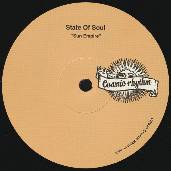 State Of Soul - Sun Empire | Cosmic Rhythm (CRM25) - 2