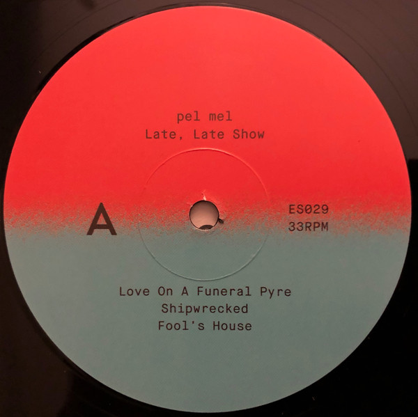 Pel Mel - Late, Late Show | Efficient Space (ES029) - 3 Pel Mel - Late, Late Show | Efficient Space (ES029) - 3