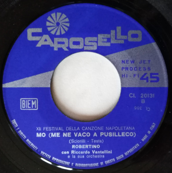 Robertino Loretti - Me Parlano 'E Te / Mo (Me Ne Vaco A Pusilleco) | Carosello (Cl 20131) - 4