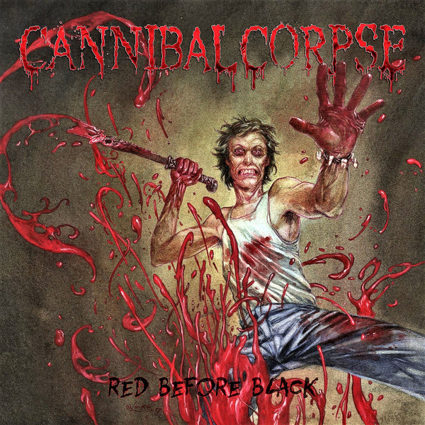 Cannibal Corpse - Red Before Black | Metal Blade Records (3984-15530-1) - main Cannibal Corpse - Red Before Black | Metal Blade Records (3984-15530-1) - main