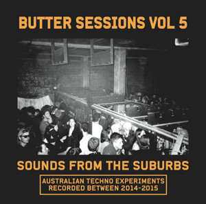 Various - Butter Sessions Vol 5: Sounds From The Suburbs | Butter Sessions (BSR 005)