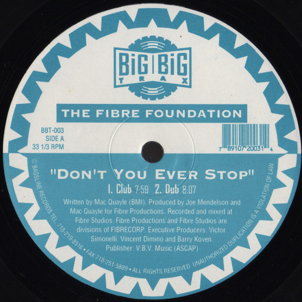 Fibre Foundation - Don't You Ever Stop | Big Big Trax (BBT-003) - main Fibre Foundation - Don't You Ever Stop | Big Big Trax (BBT-003) - main