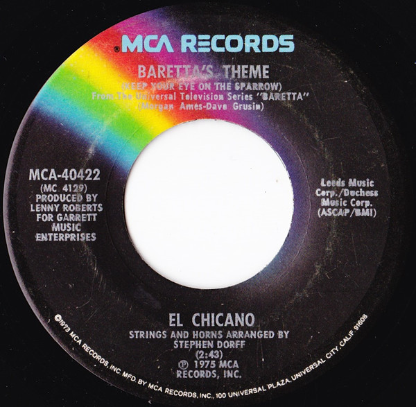 El Chicano - Baretta's Theme (Keep Your Eye On The Sparrow) | MCA Records (MCA-40422) - main El Chicano - Baretta's Theme (Keep Your Eye On The Sparrow) | MCA Records (MCA-40422) - main