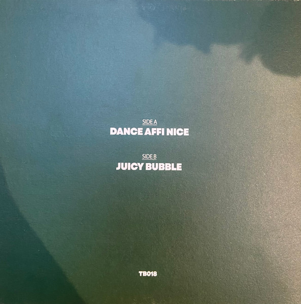 Slick N' Bobby , Liam Bailey - Dance Affi Nice/Juicy Bubble | Touching Bass (TB018) - 2