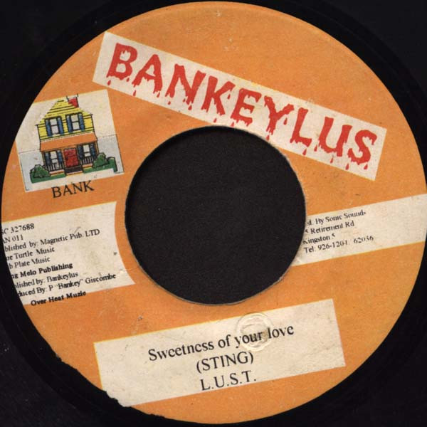 L.U.S.T. - Sweetness Of Your Love | Bankeylus (BAN 011)