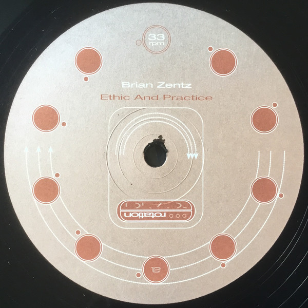 Bryan Zentz - Ethic And Practice | Rotation Records (rot99017)