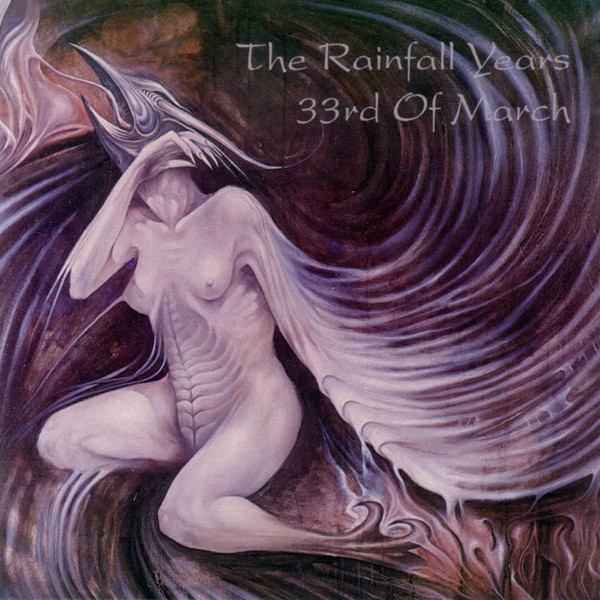 The Rainfall Years - 33rd Of March | World Serpent (WSCD 007) - main