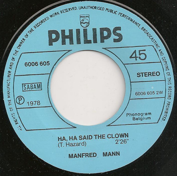 Manfred Mann - The Mighty Quinn / Ha, Ha Said The Clown | Philips (6006 605) - 4