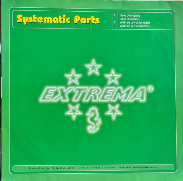 Systematic Parts - I Love U / Violin De La Nuit | Extrema (EXT.EP.001)