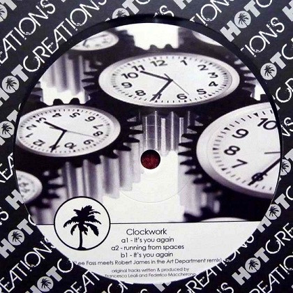 Clockwork - It's You Again | Hot Creations (HOTC 007) - 2