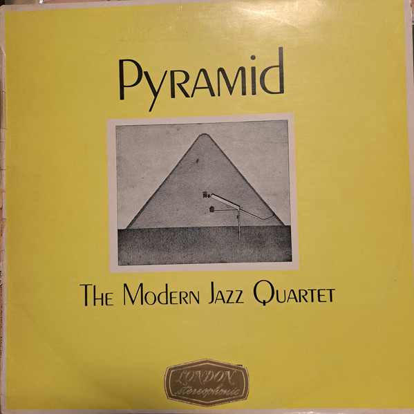 The Modern Jazz Quartet - Pyramid | London (SAHA 6086) - main The Modern Jazz Quartet - Pyramid | London (SAHA 6086) - main